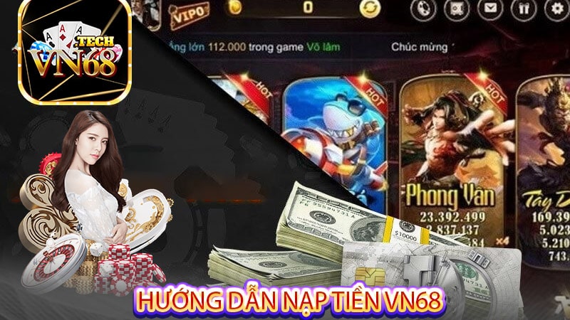 Hướng dẫn nạp tiền VN68
