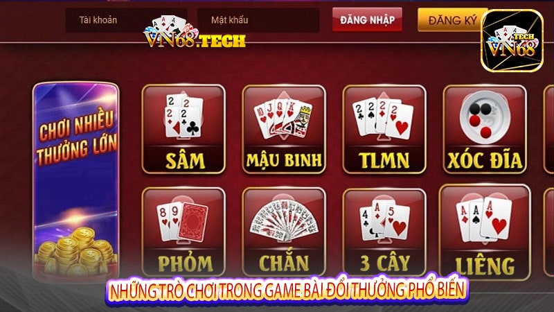 Những trò chơi trong game bài đổi thưởng phổ biến